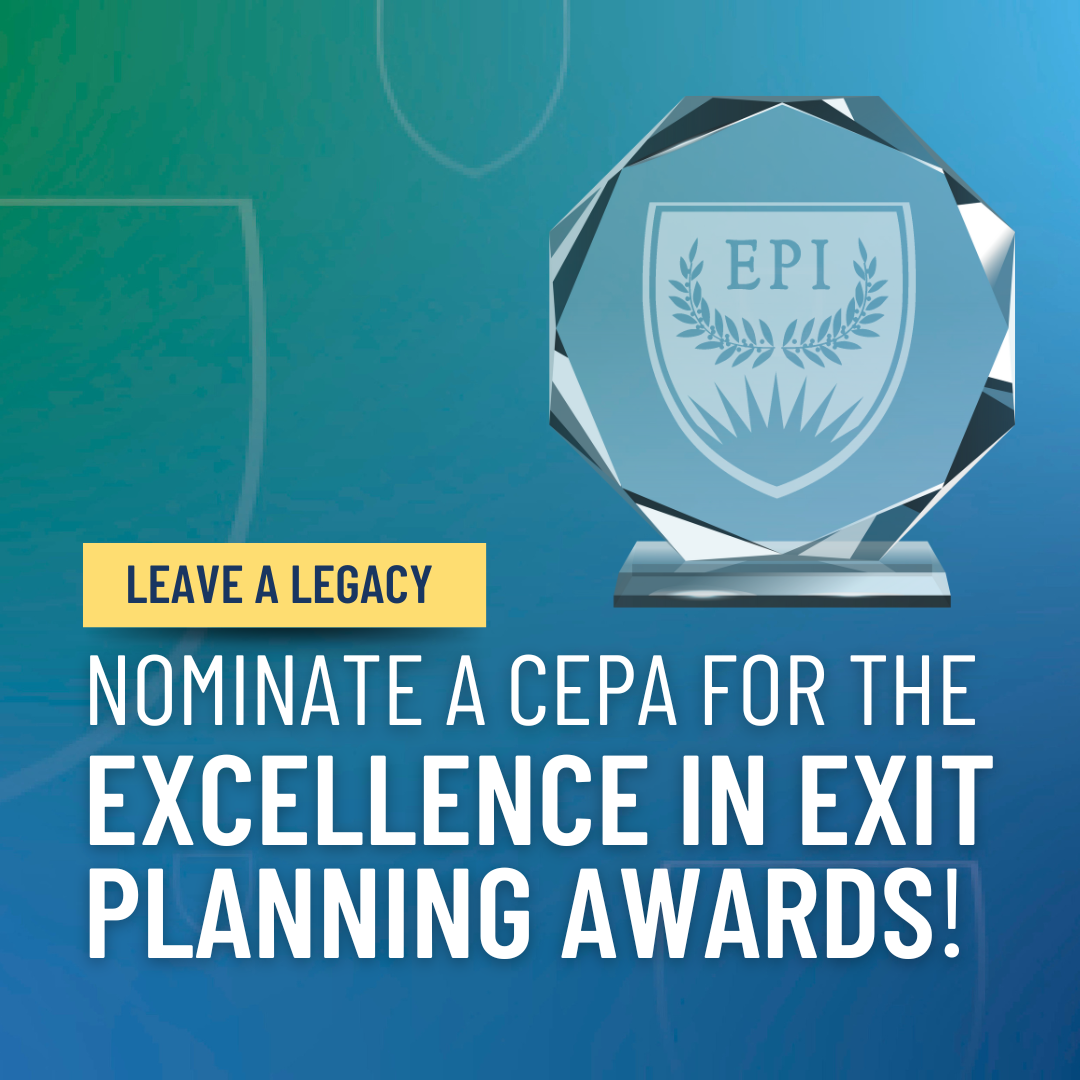 Leaving a Legacy: Celebrating Excellence in Exit Planning in 2025