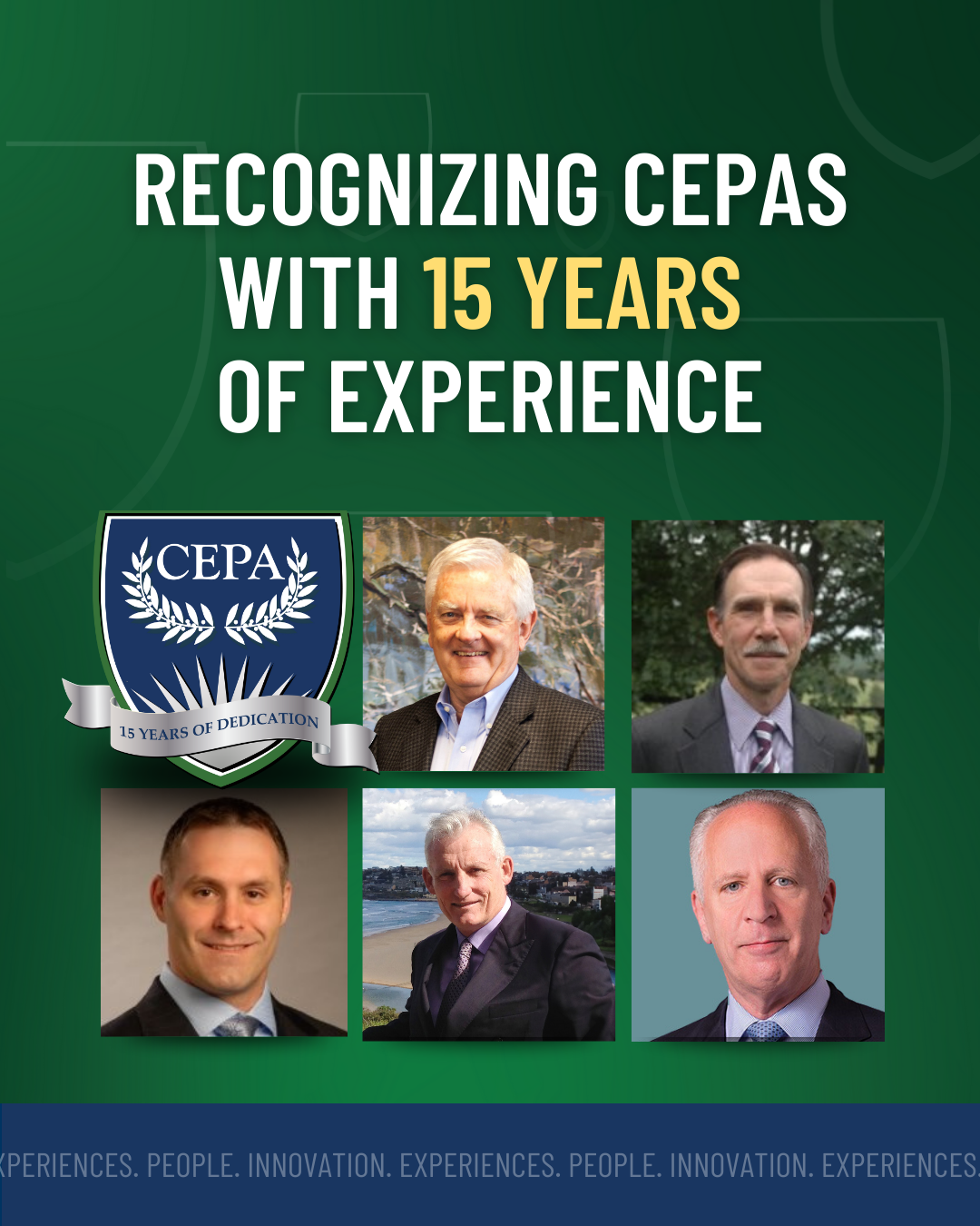 Recognizing CEPAs with 15 Years of Experience headshots of cepas on green background with CEPA shield