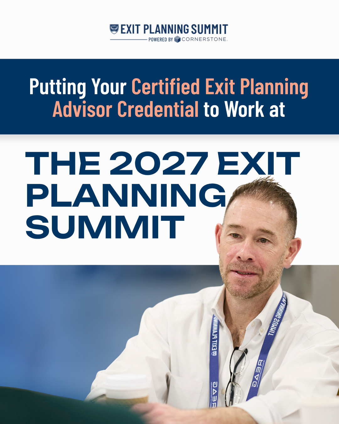 Putting Your Certified Exit Planning Advisor Credential to Work at the 2027 Exit Planning Summit