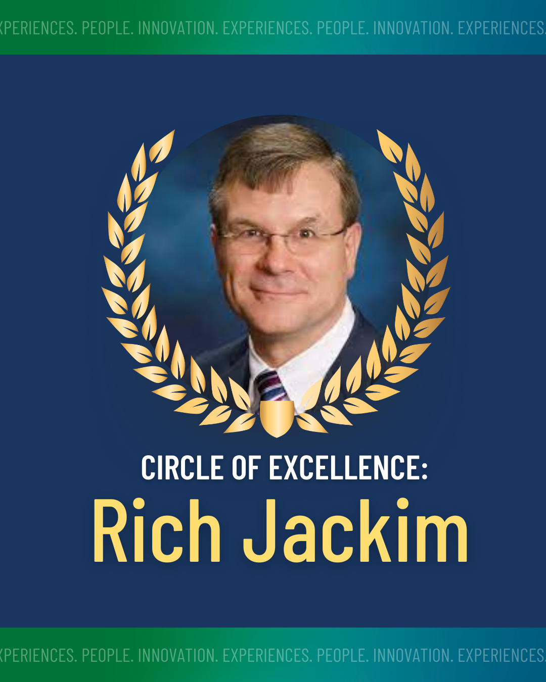 Circle of Excellence: Rich Jackim headshot on blue background