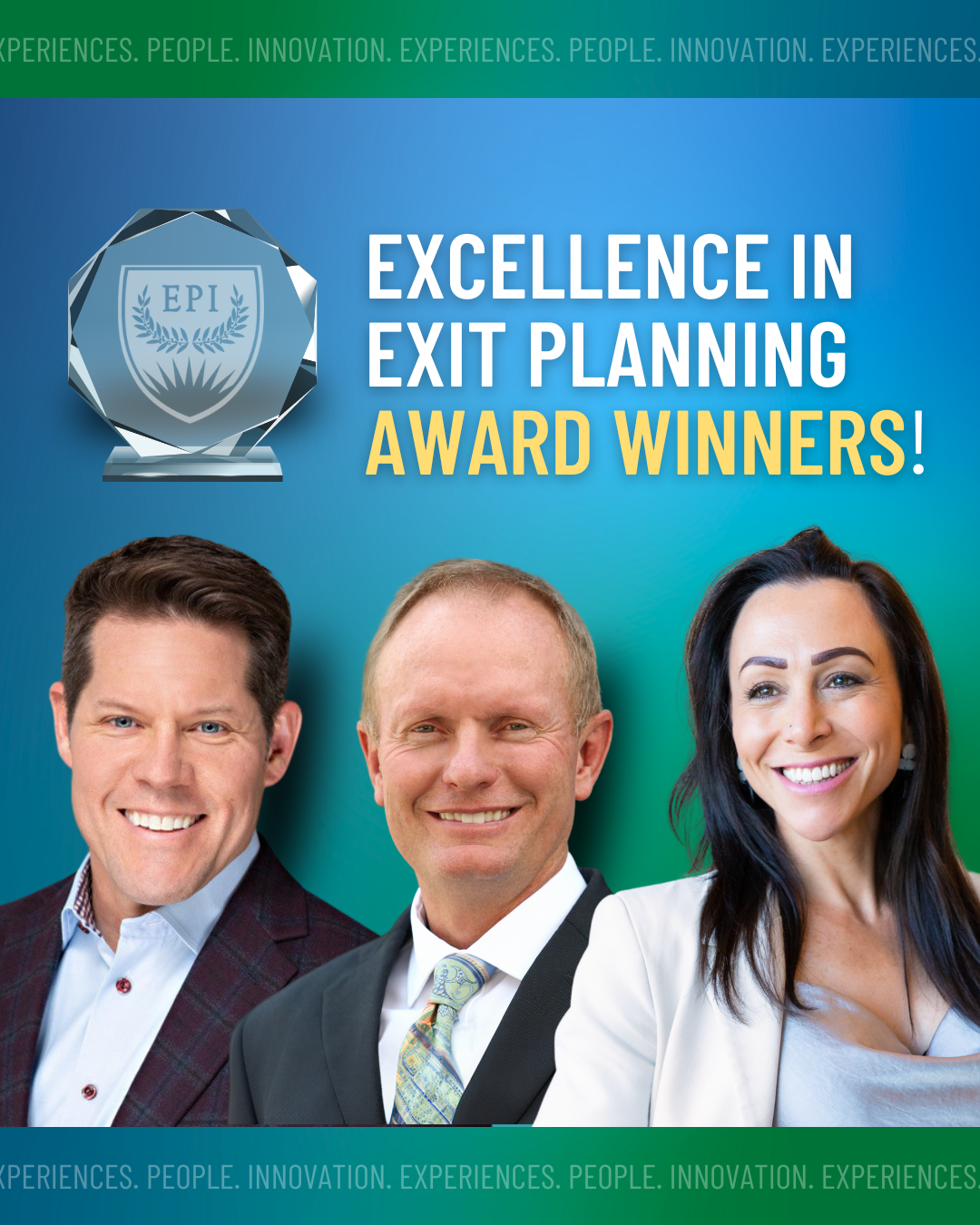 Excellence in Exit Planning Award Winners on blue background, headshots of Joe Seetoo, Rick Krebs, and Renee Russo
