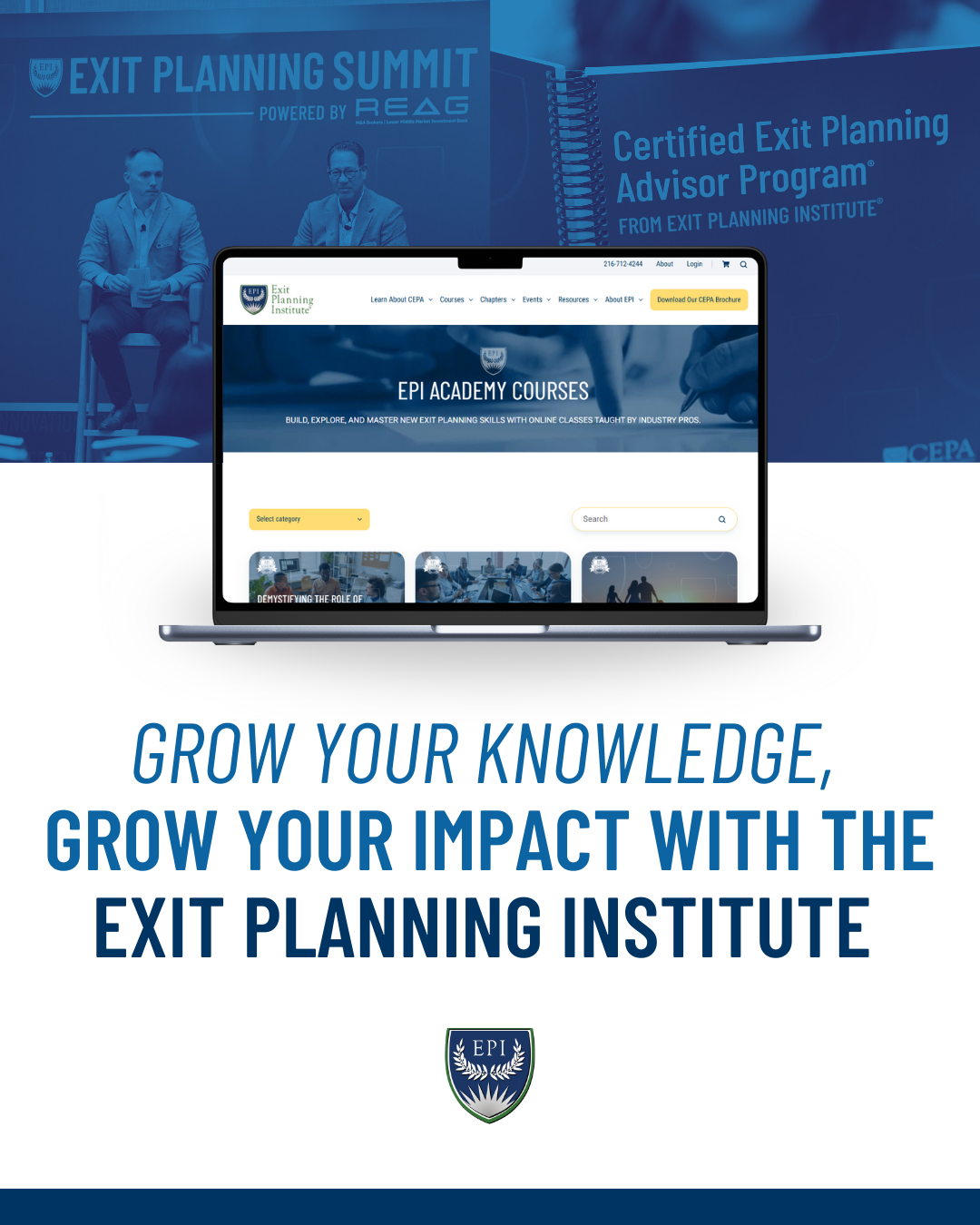 Grow Your Knowledge, Grow Your Impact with the Exit Planning Institute laptop open on blue and white background